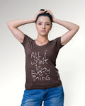 ALL I WANT T-SHIRT | CHOCO